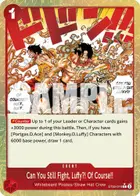 Can You Still Fight, Luffy?! Of Course!!